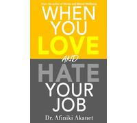 When You Love and Hate Your Job