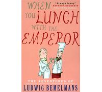 When You Lunch With the Emperor