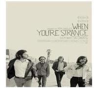 WHEN YOU RE STRANGE-VF G