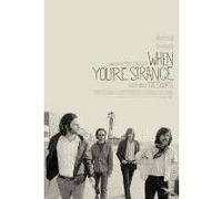 WHEN YOU RE STRANGE-VN G