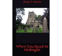 When You Read At Midnight: The Stories behind The Music of Witch Meadow: The Stories behind The Music of Witch Meadow