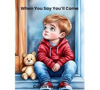 When You Say You'll Come