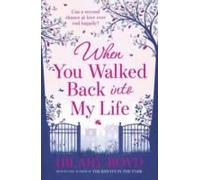 When You Walked Back Into My Life