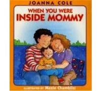 When You Were Inside Mommy Joanna Cole (Auteur)