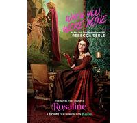 When You Were Mine: The Novel That Inspired the Movie Rosaline