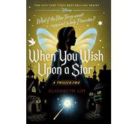 When You Wish Upon a Star: A Twisted Tale