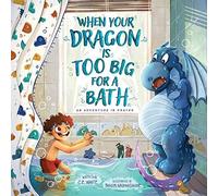 When Your Dragon Is Too Big For A Bath