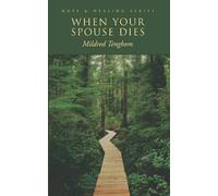When Your Spouse Dies (Hope & Healing Series) by Mildred Tengbom (2002-04-01)