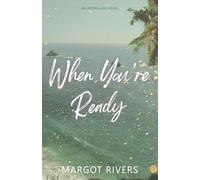 When You're Ready: An Hourglass Novel