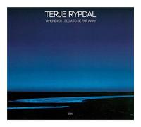 Whenever I Seem to Be Far Away