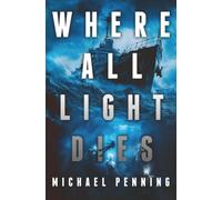 Where All Light Dies