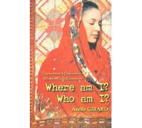 Where Am I? Who Am I?: Displacement & Dislocaiton in What the Body Remembers