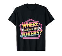 Where are All The Jokers Jeu de Joueur de Mahjong - T-Shirt