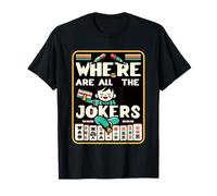 Where are All The Jokers Jeu de Joueur Mahjong ||- T-Shirt