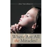 Where Are All The Miracles?