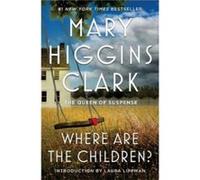 Where Are the Children - Mary Higgins Clark - Simon amp Schuster - Livre en Anglais - Paperback Mary Higgins Clark (Auteur)