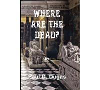 Where are the dead
