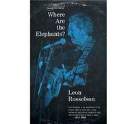 Where Are The Elephants by Leon Rosselson Leon Rosselson (Auteur)