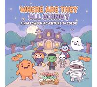 Where are they all going ?: A Mysterious Halloween Adventure to Color