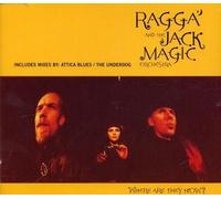 Ragga & The Jack Magic Orch. - Where are They Now/. [Import]