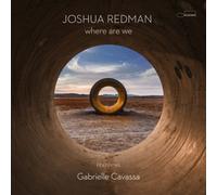 WHERE ARE WE by Joshua Redman [CD] NEUF