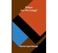 Where Are We Going?