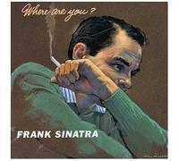 Frank Sinatra – Where Are You – CD – 16 titres – Neuf