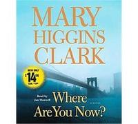 Mary Higgins Clark Where Are You Now? (CD)