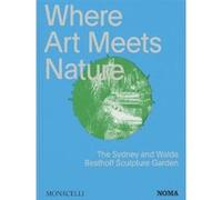 Where art meets nature Monacelli Editors (Auteur)