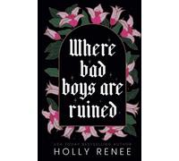 Where Bad Boys are Ruined: An Opposites Attract Romance