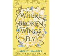 Where Broken Wings Fly