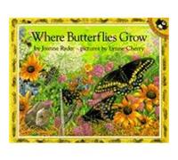 Where Butterflies Grow, Picture Puffins Series Joanne Ryder (Auteur)