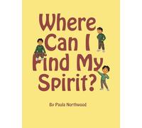 Where Can I Find My Spirit?