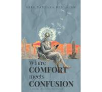 WHERE COMFORT MEETS CONFUSION: A novella about choosing yourself