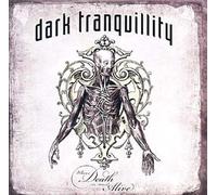 Dark Tranquillity - Where Death is Most Alive [Import]