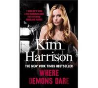 Where Demons Dare by Kim Harrison Paperback Book Kim Harrison, Keri Arthur (Auteur)