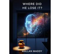 Where Did He Lost It?: A perfectionist chasing efficiency. A woman embracing chaos. One love, two sides - and the memory dive to find where it was lost.