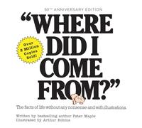 Where Did I Come From 50th Anniversary Edition by Peter Mayle Peter Mayle (Auteur)