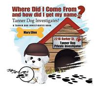 Where Did I Come From? And How Did I Get My Name?