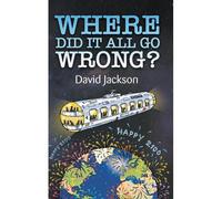 Where Did It All Go Wrong?