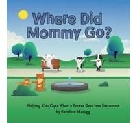 Where Did Mommy Go?