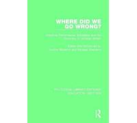 Where Did We Go Wrong?