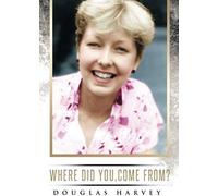 Where Did You, Come From?