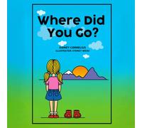 Where Did You Go?