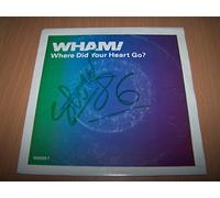 Where did your heart go - Wham Rap 86 - 45 tours - 7"