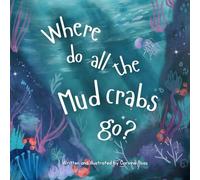 Where do all the Mud crabs go?