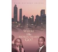 Where Do Broken Hearts Go?