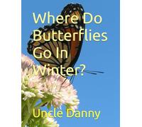 Where Do Butterflies Go In Winter?