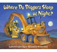 Where Do Diggers Sleep At Night?