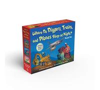 Where Do Diggers, Trains, And Planes Sleep At Night? Board Book Boxed Set
